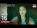 Zamrud | Episode 16 - Part 2 | The Phoenix Turkish Drama Urdu Dubbed