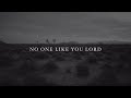 Patrick mayberry  no one like you lord official lyric