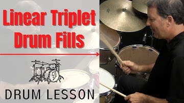 Learn How to Play Linear Triplet Drum Fills