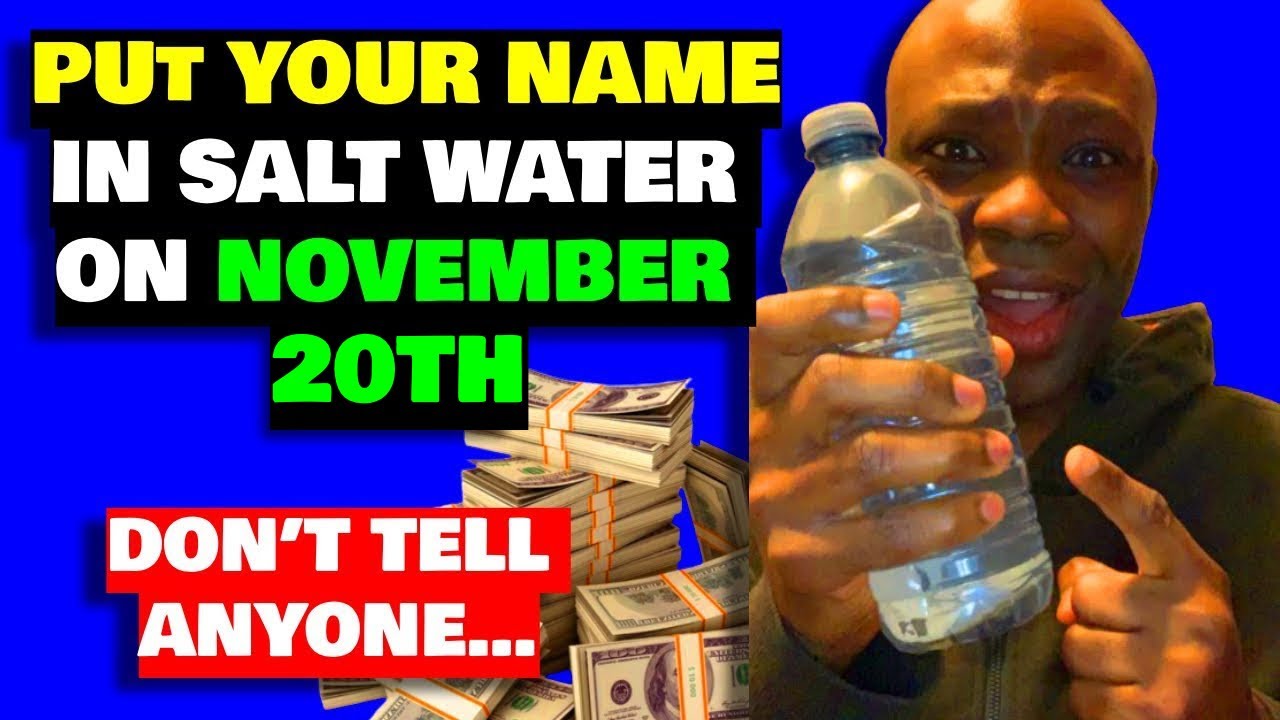 November 20th Salt Water Ritual Write Your Name in Water Today & Change ...