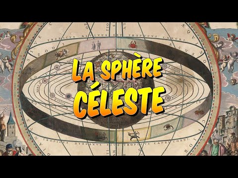 Vidéo: Qui a créé la sphère céleste ?