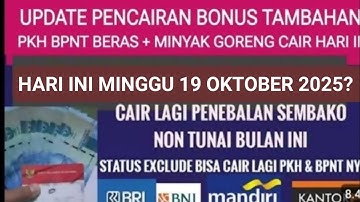 Info Pencairan Bonus Tambahan Penebalan Kpm Pkh Bpnt Hari Ini Minggu 19 Oktober 2025