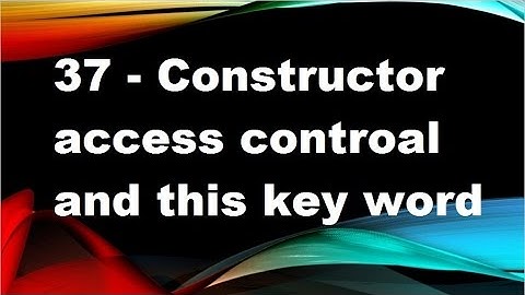 java tutorials urdu NFN 37  constructor access controles and this key word
