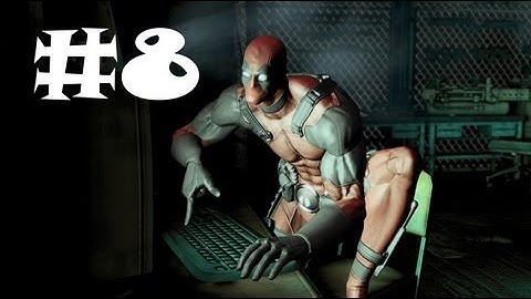 Deadpool - Gameplay Walkthrough - Part 8 - Suck Face (PS3/XBOX/PC)