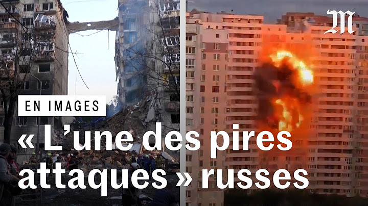 Guerre en Ukraine : Kiev visée par « l’une des pires attaques » russes