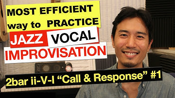 The Most Efficient way to Practice JAZZ VOCAL IMPROVISATION - Call&Response #1