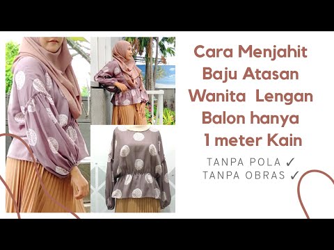 Video: Cara Menjahit Atasan Dengan Tangan Anda Sendiri