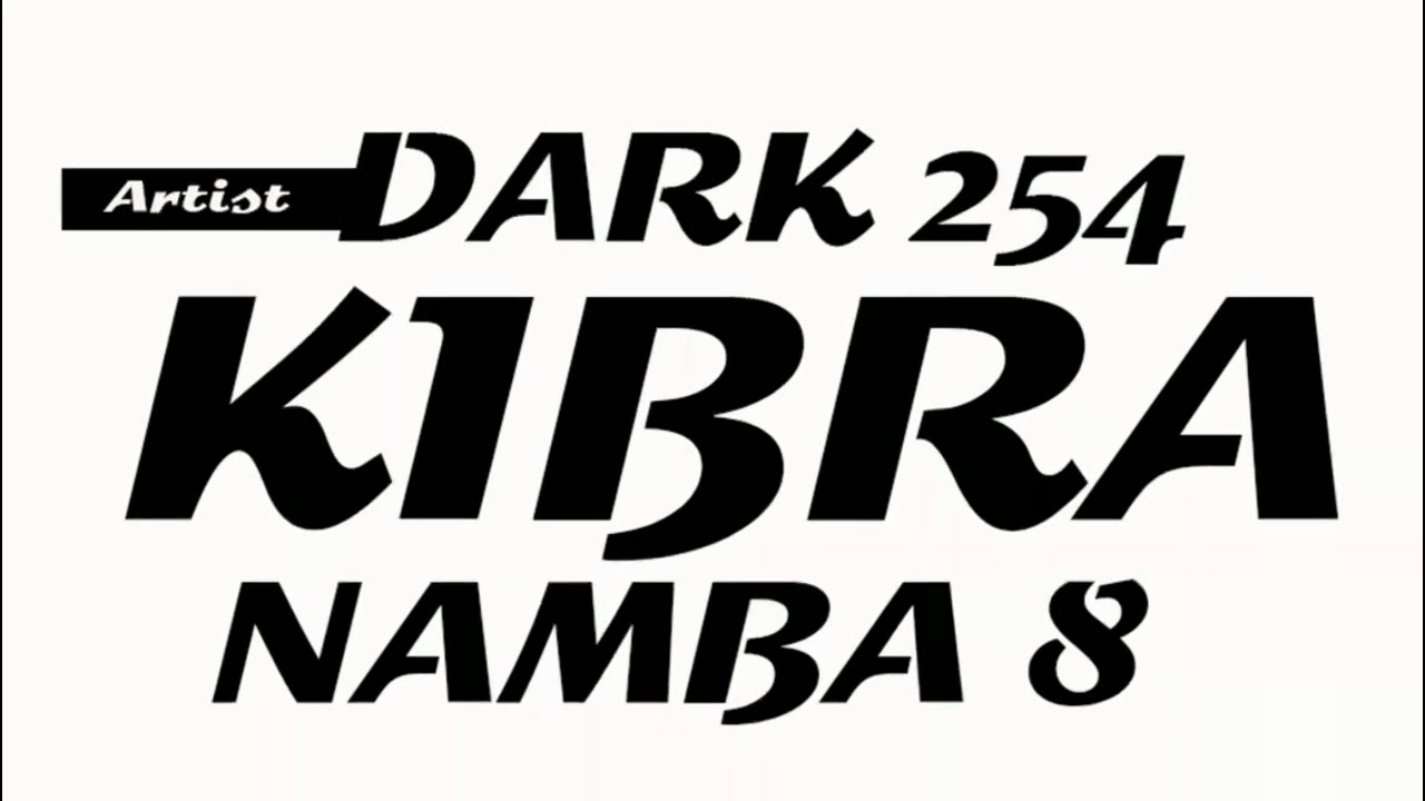 Watch Dark 254 - Kibra Namba 8 (Official Diss Track) on YouTube Watch Dark 254 - Kibra Namba 8 (Official Diss Track) on YouTube