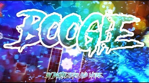 Boogie Full Layout Montage (Upcoming Extreme Demon Megacollab) by DigitalZero and More