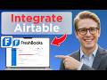 How to Integrate Airtable With FreshBooks (Full Guide 2026)