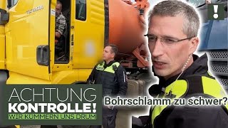 10 Kubikmeter BOHRSCHLAMM und heiße Achsen! 🔥 Ist dieser LKW zu schwer? | Achtung Kontrolle