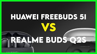 Huawei FreeBuds 5i vs Realme Buds Q2s Comparison