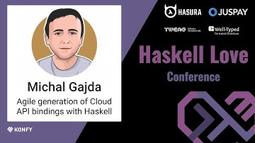 Michal Gajda - Agile generation of Cloud API bindings with Haskell