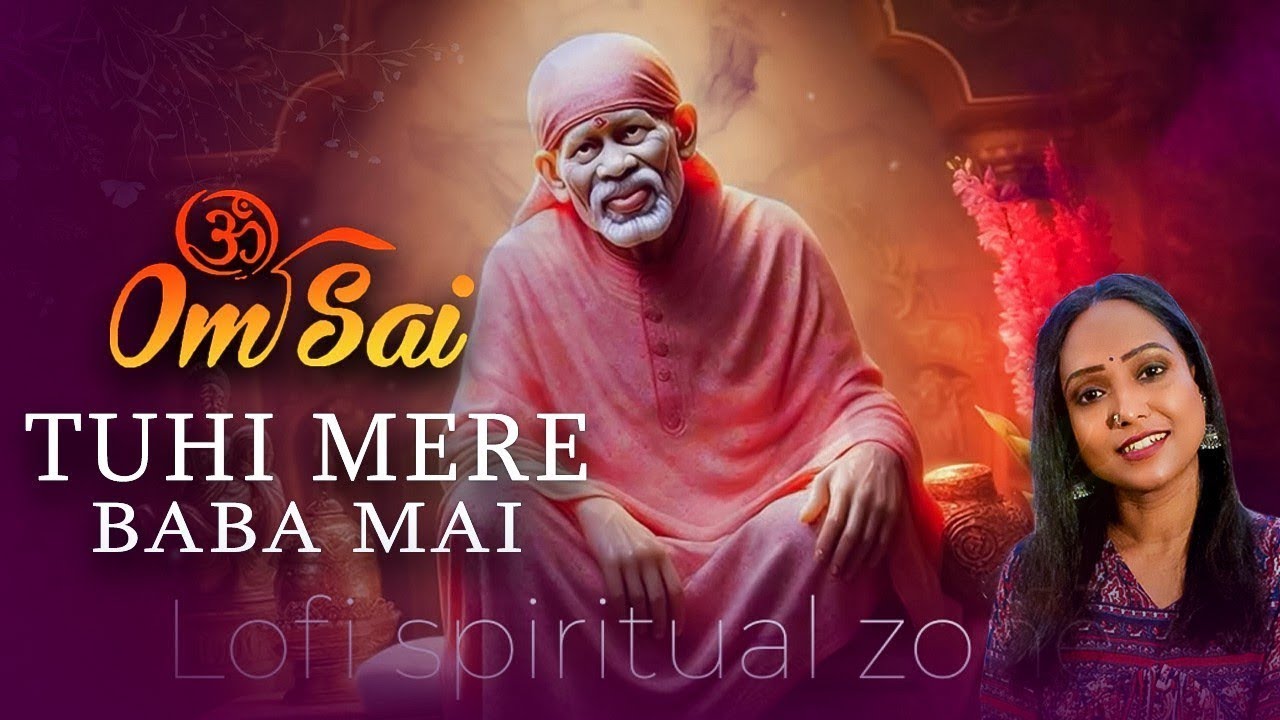 Sai Om Sai Tuhi Mere Baba Mai | Emotional Sai Baba Song That Touches Your Soul | Sai Bhajan  live