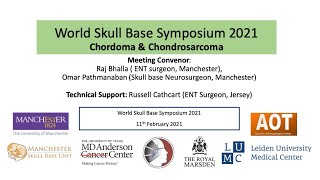 World Skull Base Symposium (WSBS) 2021 | Chordoma & Chondrosarcoma | Introduction | Part 1