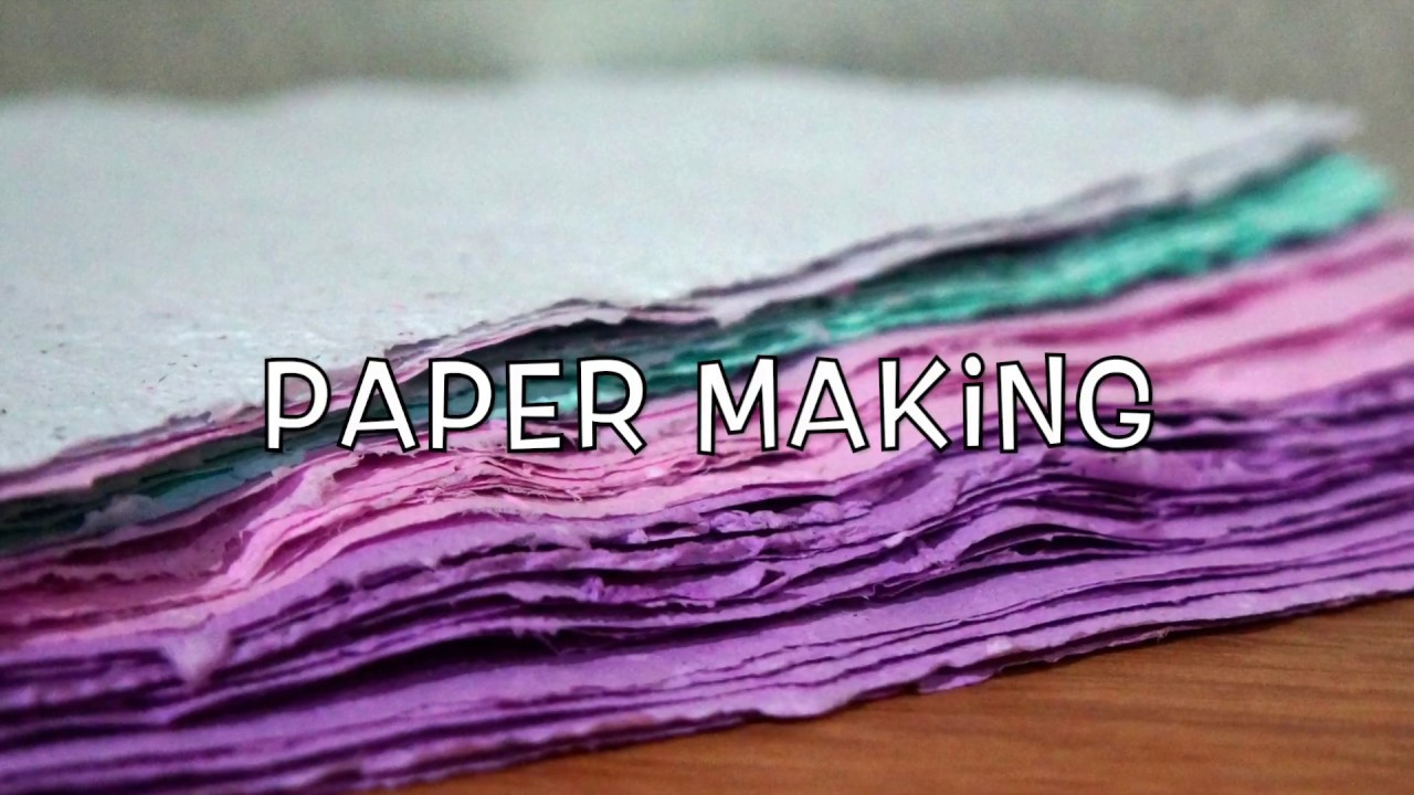 Paper Making - YouTube