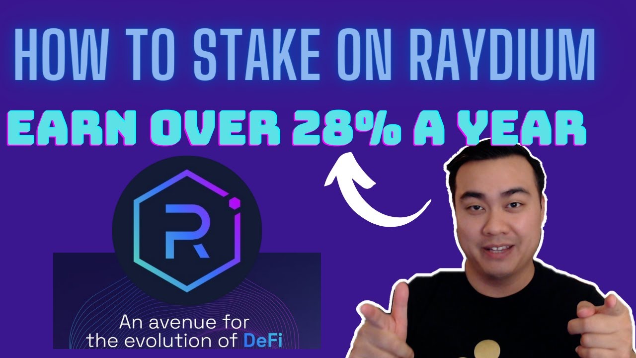 How To Buy and Stake Raydium To Earn Over 28% APR (Annual Percentage Rate)
