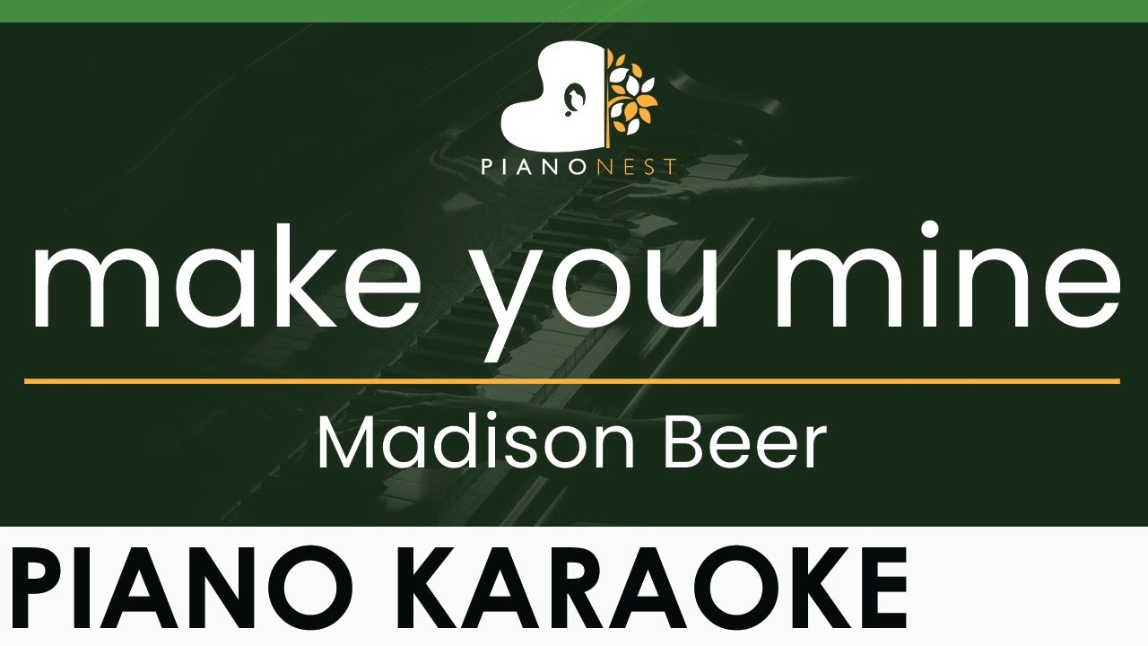Madison Beer - make you mine - LOWER Key (Piano Karaoke Instrumental)