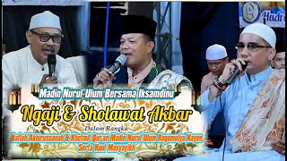 Ngaji Bareng KH.Ahmad Zakky Fuad Abdillah,KH Abdul Rohman, Kyai Muh.Nur Ahmad