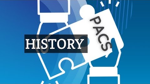 PACS | PACs History | PACs System History | PACs Online | HISTORY | Maryland Hospital |