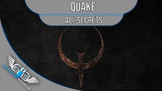 Quake - All Secrets