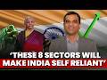 Budget 2026: 8 Sectors Poised To Gain Big | Atmanirbhar Bharat In Focus