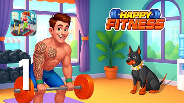 Happy Fitness: Gym Game - Gameplay Walkthrough Part 1 - Level 1 ~ 8 (Android, IOS)