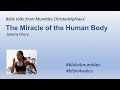 2021-08-21 Mumbles Bible Time - The Miracle of The Human Body - Jeremy Drury