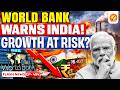 World Bank on India Growth | What’s Changing? | Vajiram and Ravi