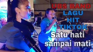 UBS BAND - ( TIKTOK ) Satu hati sampai mati ( arena square batu gajah )