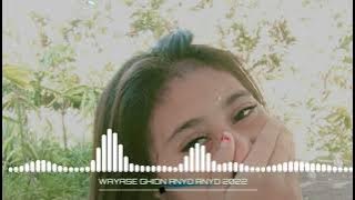 WAYASE🌴ANYO_ANYO🌴SPESIAP AUDIO BINTANG 🌟 2022