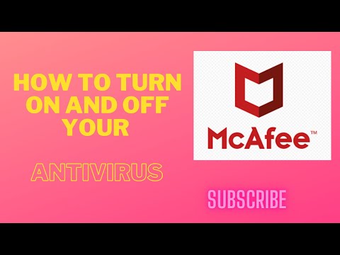 How to turn off and on your Antivirus in McAfee.