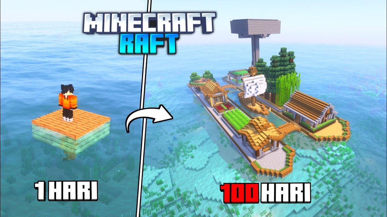 100 Hari di Minecraft  RAFT SURVIVAL !!!
