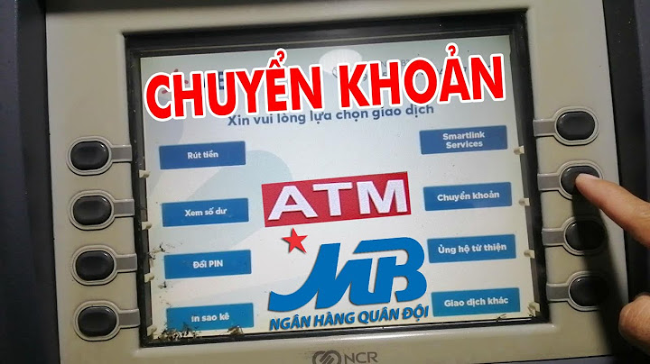 Cây atm nào có thể chuyển tiền vào mbbank năm 2024