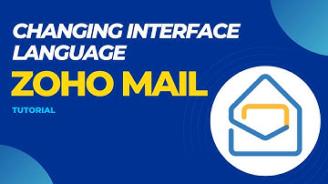 Zoho Mail how to change interface language?