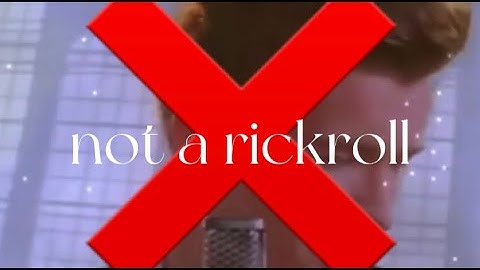 this is not a rickroll 🚫🙅‍♂️❌
