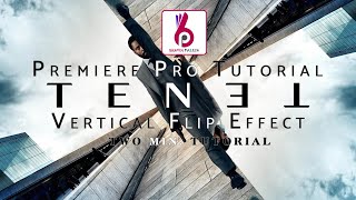 Tenet Vertical Effect | Premiere Pro | 2 Minute Effect