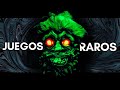 Juegos raros, juegos que te atrapan