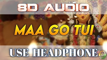 Maa Go Tui 8D Audio |Durgeshgorer Guptodhon|Abir, Ishaa, Arjun|Manomay, Somchanda @8DSoundsZone