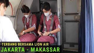 Terbang Jakarta - Makassar Bersama Pesawat Lion Air Boeing 737-900ER, Intip Kesibukan Pramugari