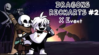 Dragons Rechars #2:X Event