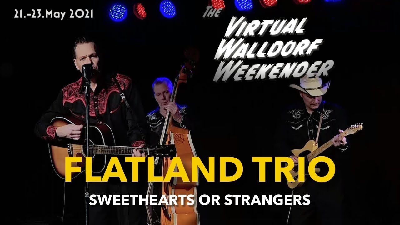 Flatland Trio - Sweethearts Or Strangers (at Virtual Walldorf