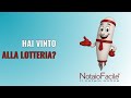 Hai vinto alla LOTTERIA?
