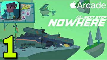 Next Stop Nowhere - Apple Arcade - Chapter 1 - Gameplay Walkthrough - Part 1 (iOS, Android)