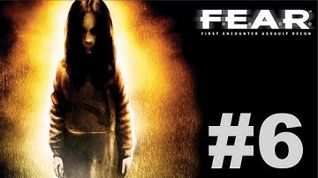 F.E.A.R. Ultimate Shooter Edition - Interval 03 [4/4]