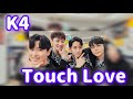 Touch Love / K4  タワーレコード町田 2024.04.07