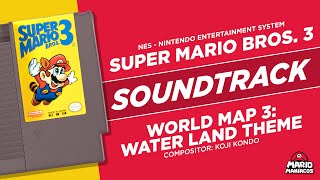 World Map 3: Water Land Theme - Super Mario Bros. 3 Soundtrack - NES
