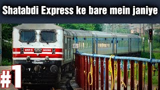 Why Shatabdi Express is so Famous || Shatabdi Express || Indian Railways