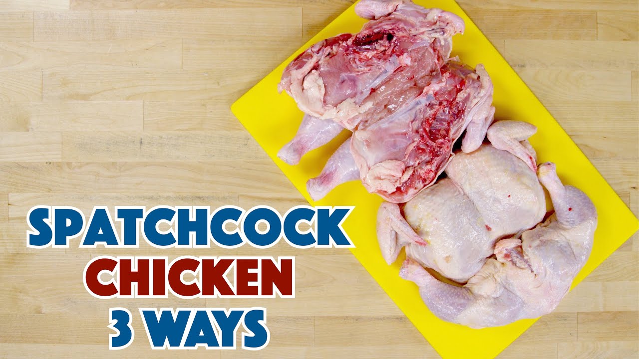 🔵 How To Spatchcock Butterfly A Chicken 3 Ways