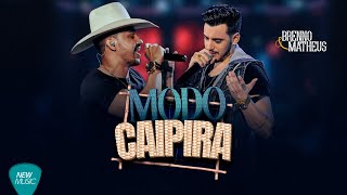 Modo Caipira - Brenno e Matheus (DVD Do Nosso Jeito) chords